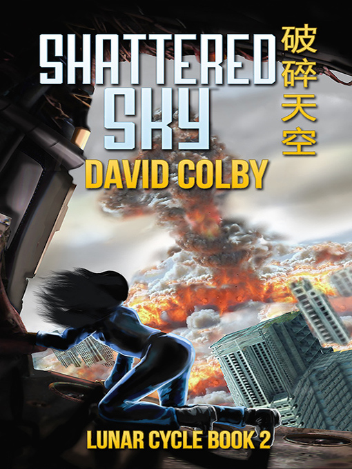 Title details for Shattered Sky by David Colby - Available